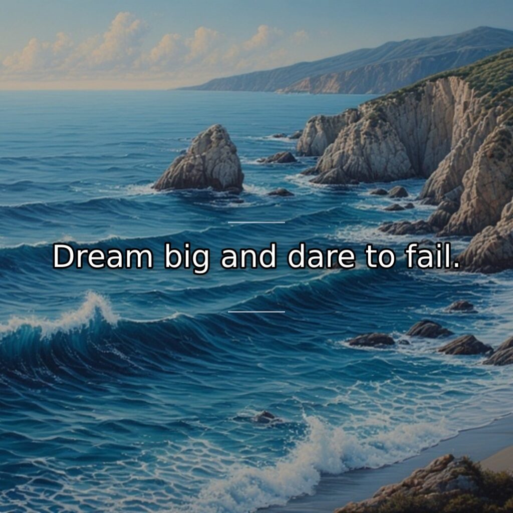 Ambitious dreams require accepting the possibility of failure. This quote encourages both… quote