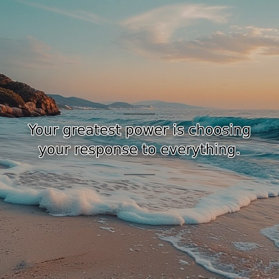 Freedom and influence exist primarily in reaction rather than circumstances. This quote… quote