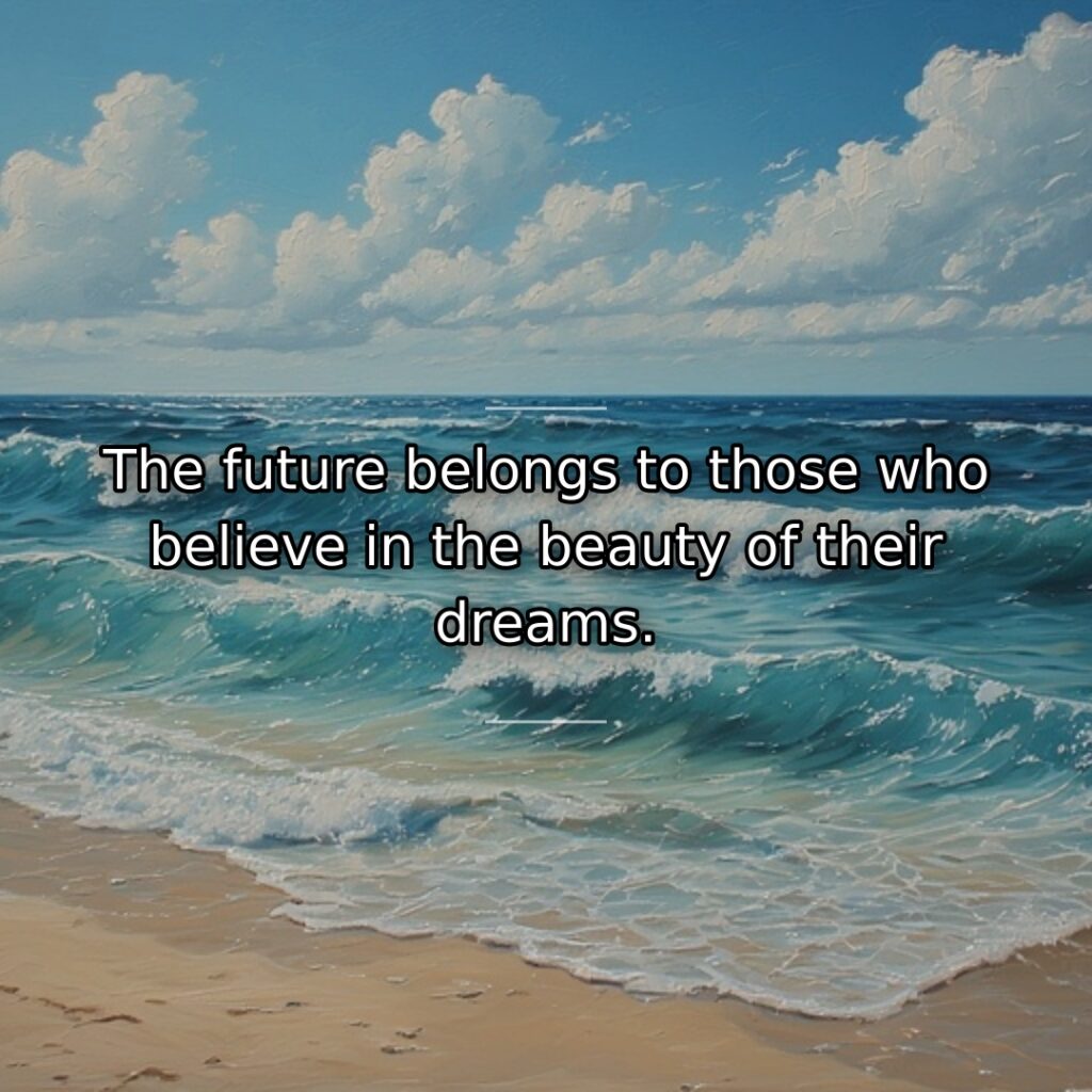 Belief in our dreams is essential for actualizing them. This quote suggests… quote